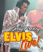 ELVIS LIVE! - starring Jerry Presley - Branson, Missouri 2022 / 2023 Information, discount show tickets, schedule, and map