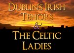 Dublin's Irish Tenors and the Celtic Ladies - Branson, Missouri 2022 / 2023 Information, discount show tickets, schedule, and map